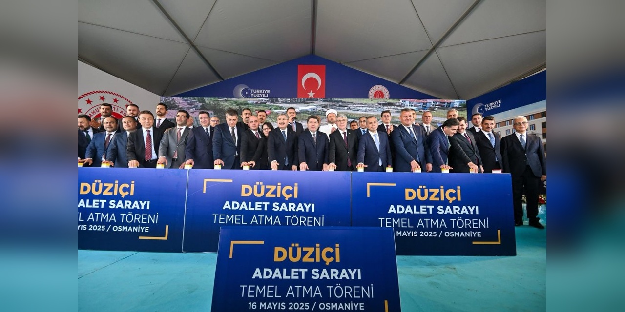 Adalet Bakanı Tunç: Osmaniye'nin Düziçi ilçesine yeni adalet sarayı