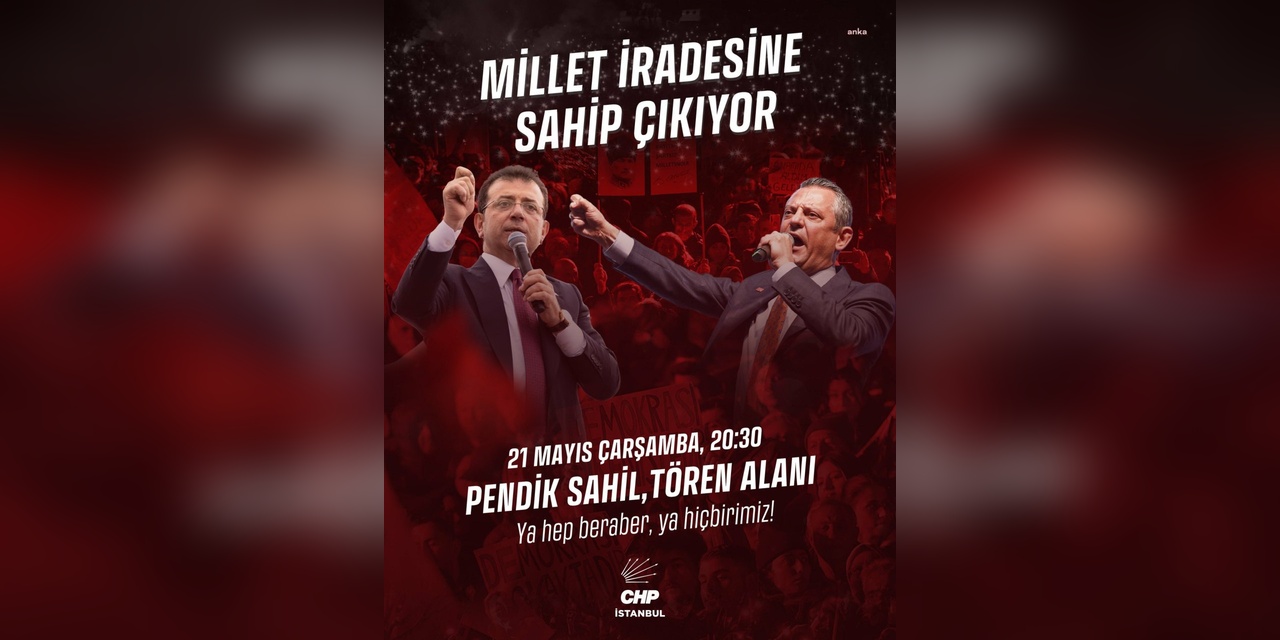 CHP'den Pendik'te Altıncı Miting: İmamoğlu Özgürlüğüne Kavuşana Dek Meydanlardayız