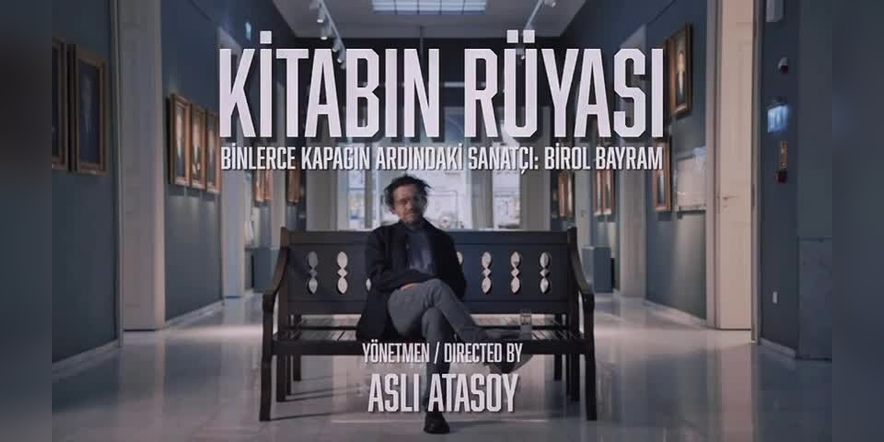 Aslı Atasoy'un 'Kitabın Rüyası': 63 Milyon Okura Ulaşan Birol Bayram'ın Hikayesi