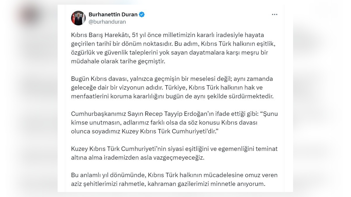Duran: Kıbrıs Barış Harekatı'nın 51. yılı; siyasi eşitlik ve egemenlik kararlılığımız sürüyor