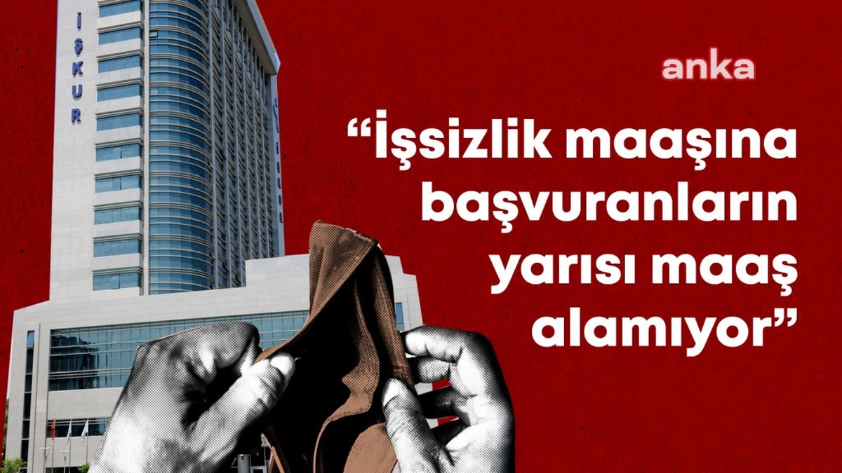 İŞKUR Verileriyle TÜİK Rakamları Çelişiyor: İşsizlik Maaşı Başvuruları Üç Katına Çıktı