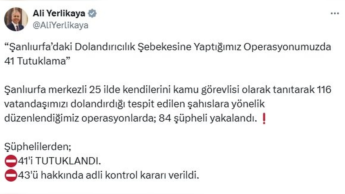 Şanlıurfa Merkezli Dolandırıcılık Operasyonu: 84 Gözaltı, 41 Tutuklama